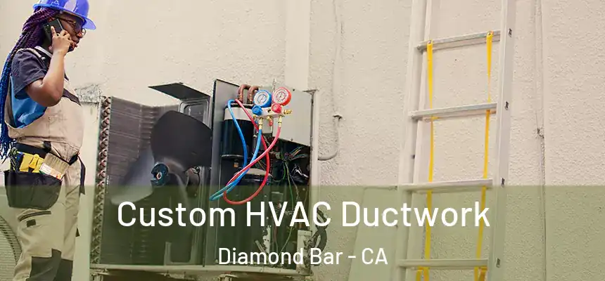  Custom HVAC Ductwork Diamond Bar - CA